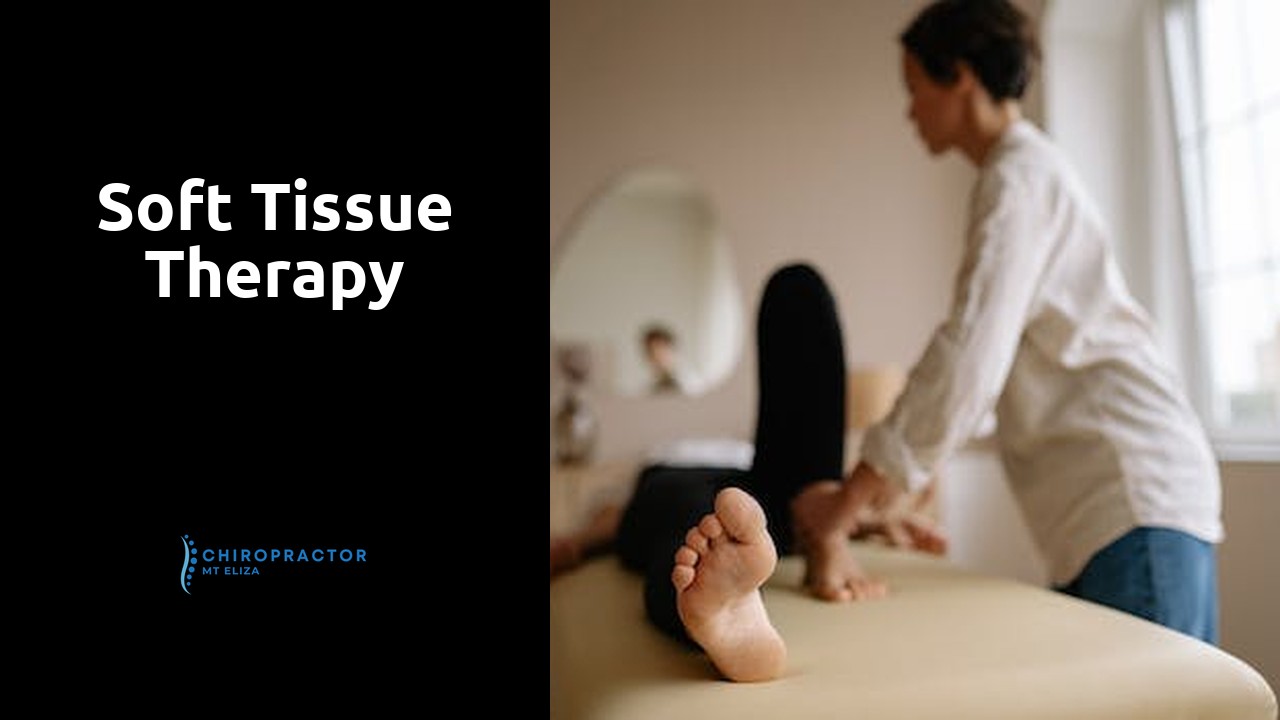 Soft Tissue Therapy