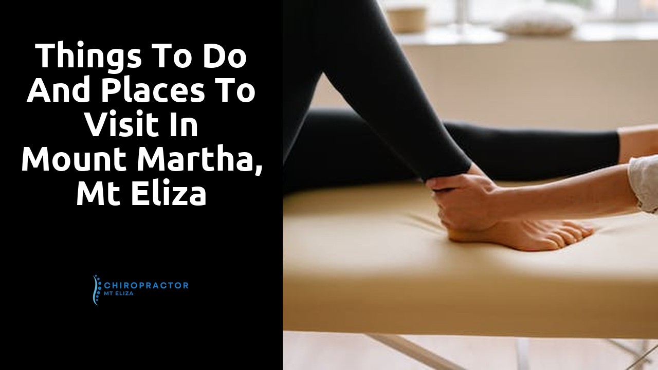 Things to do and places to visit in Mount Martha, Mt Eliza